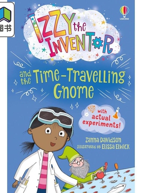伊兹系列 伊兹的时间旅行 Izzy the Inventor and the Time Travelling Gnome 英文原版儿童小初文学进口故事图书 大音