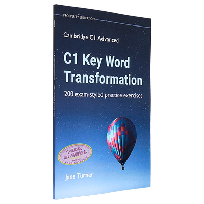 Prosperity Cambridge C1 CAE Advanced Key Word Transformations 200 exam styled practice exercises 2022 考试风格练习