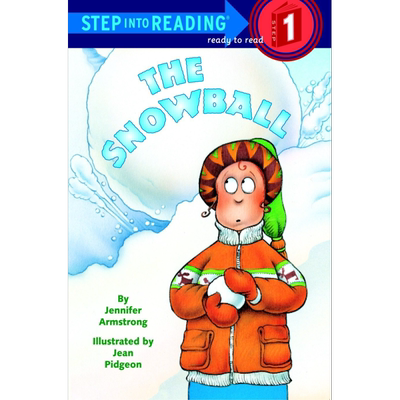 Step into Reading Step 1 Snowball The 兰登阅读进阶1：滚雪球 英文原版 儿童绘本 分级阅读 Jennifer Armstrong 大音