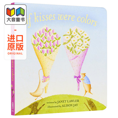 Alison Jay 精品绘本 If Kisses Were Colors 有颜色的吻 中古绘本 复古画风 英文原版 进口低幼儿童故事图画书 0-2岁