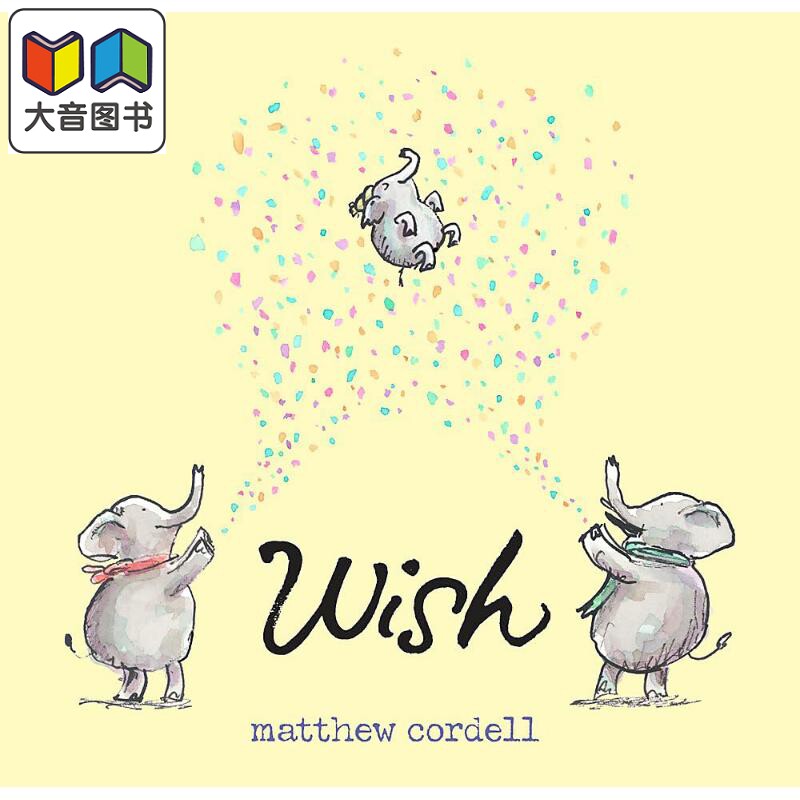 许愿 Matthew Cordell Wish 英文原版 儿童绘本 动物故事图画书 亲子绘本 进口精装儿童读物2-5岁 英文读物 大音