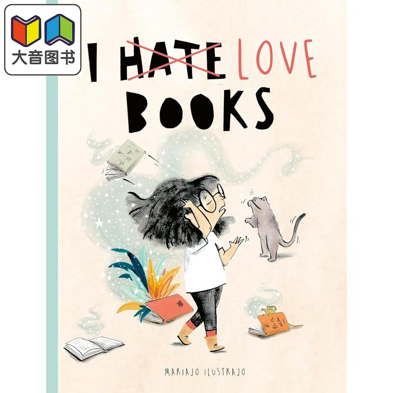 我就讨厌（爱）书 Mariajo Ilustrajo I Hate（Love）Books英文原版儿童绘本图画故事书精装绘本进口童书大音