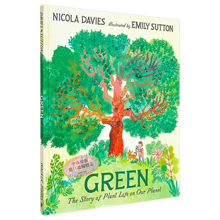 地球上的绿色生命 Emily Sutton Green The Story of Plant Life on Our Planet 英文原版 儿童科普绘本 科学读本 大音