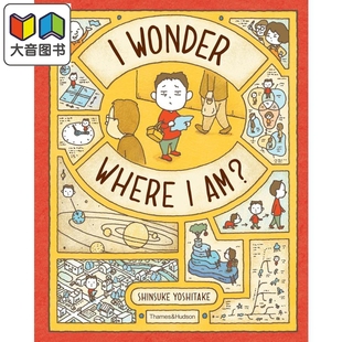 吉竹伸介 我在哪里 Shinsuke Yoshitake I Wonder Where I Am 英文原版 儿童漫画绘本 以极富创意的视角认识地图 大音