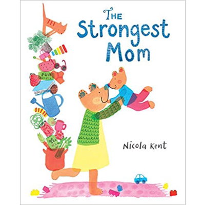 The Strongest Mom 强大的妈妈 英文精装儿童读本 英文原版 大音