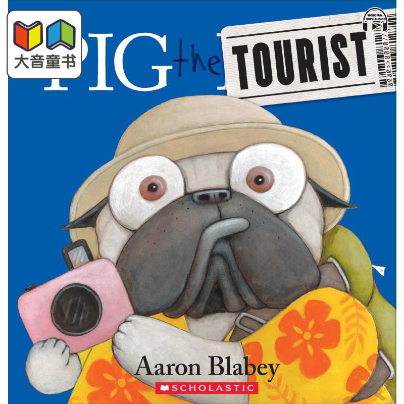 Pig The Tourist With Audio On Storyplus 巴哥犬比格的导游生活 英文原版 进口图书 儿童故事绘本 4-6岁