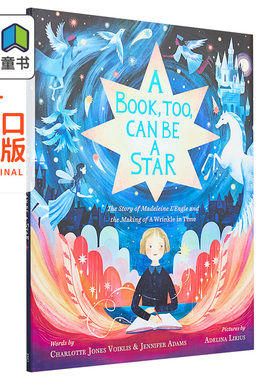 A Book, Too, Can Be a Star 马德琳·恩格尔的故事和时间的皱纹 英文原版进口 4到8岁 儿童绘本 Adelina Lirius 大音