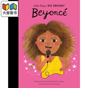 Beyonce 碧昂斯 Big 小人物大理想 英文原版 精装 Little 人物图画传记故事 歌唱家 大音 People 儿童故事绘本 Dreams
