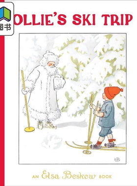 奥利的滑雪之旅 Elsa Beskow Ollies Ski Trip 英文原版 儿童绘本 图画故事书 精装中古绘本 进口童书 4-7岁 大音