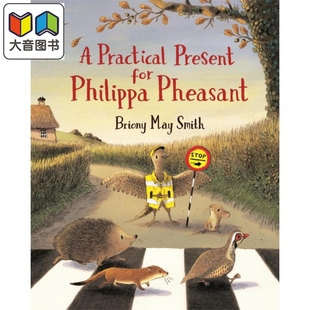 Practical Philippa May 儿童绘本 大音 Briony 英文原版 Present Smith 鸭子 Pheasant for 故事图画书 实用礼物