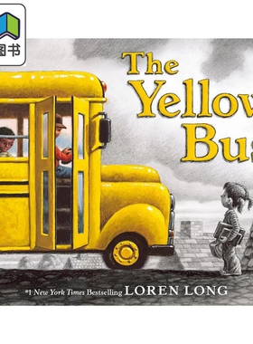 预售 黄色小巴士 Loren Long The Yellow Bus 英文原版 儿童绘本 交通工具 图画故事书 精装 进口图书 4-7岁儿童读物 大音