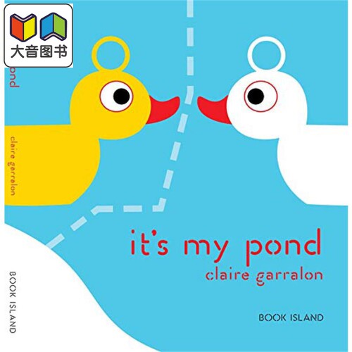 Claire Garralon 这是我的池塘 Its My Pond 英文原版 进口图书 儿童绘本 动物故事图画书 3岁以上