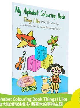 启迪大脑活动涂色书 My Alphabet Coloring Book Things I like 我喜欢的事物主题 胡锡恒博士儿童书写教程 澳大利亚原版 大音