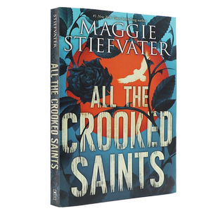 英文原版英文小说 黑暗圣徒All The Croked Saints 乌鸦男孩同作者The Raven Boys Shiver Maggie Stiefvater