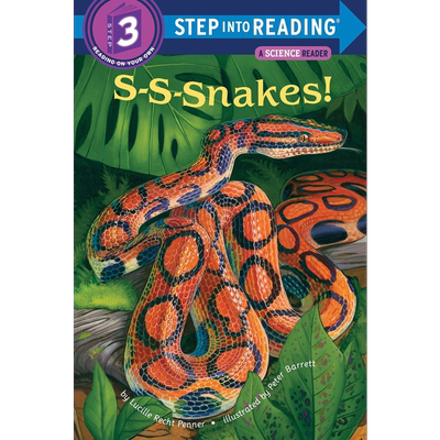 Step into Reading Step 3 S-S-Snakes! 兰登阅读进阶3：是蛇哦（百科） 英文原版 儿童绘本 分级阅读 Lucille Penner 大音