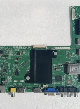 原装海信LED32EC510N主板RSAG7.820.5785/ROH配屏 HE315GH-E72/S5
