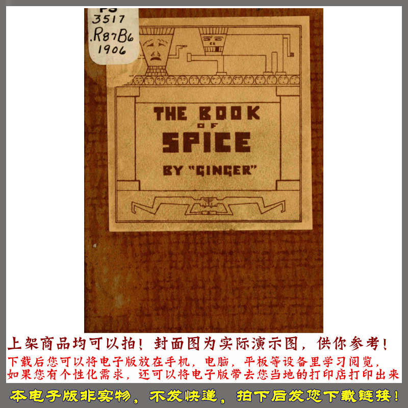 The book of spice.奇趣之书.By Irwin.Wallace.1906年