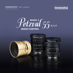 多卡口 Petzval MKII 旋焦无反艺术微单镜头 1.7 匹兹伐