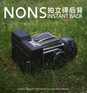 顺丰包邮 NONS 哈苏一次性成像拍立得后背Instant Back SQ相纸