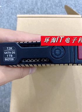 H 862128-001 861691-B21 G8 G9 1T SATA 3.5 7.2K 6G服务器硬盘