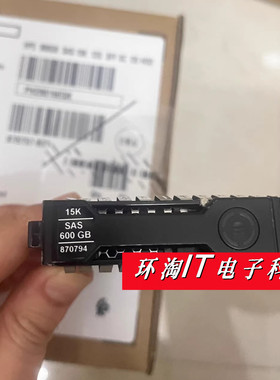 H 870757-B21 600GB SAS 12G 15K 2.5 870794-001 G9 G10硬盘