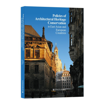 Policies of architectural heritage conservation in east asia