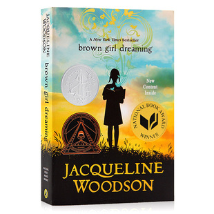 纽伯瑞儿童文学银奖 黑人女孩的梦想 英文原版小说 Brown Girl Dreaming 历史故事书 进口书籍 Jacqueline Woodson