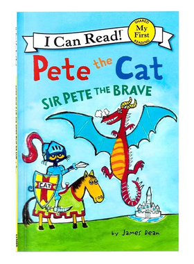 My First I Can Read皮特猫系列 勇敢的皮特骑士 英文原版绘本 Pete the Cat Sir Pete the Brave 儿童英语绘本分级阅读图画故事书