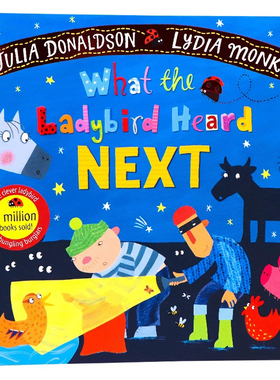 小瓢虫又听见了什么 英文原版绘本 What the Ladybird Heard Next 名家Julia Donaldson朱莉娅唐纳森 小瓢虫听故事系列Lydia Monks