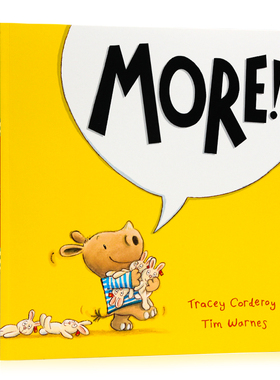 英文原版绘本 More !更多!贪婪宝宝的绘本 儿童益智启蒙早教图画故事书 低幼英文原版绘本亲子读物 Tracey Corderoy