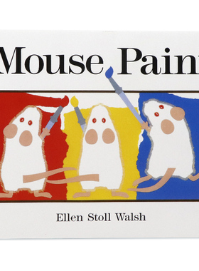 色彩艺术英文原版绘本 Mouse Paint 老鼠作画早教启蒙颜色认识吴敏兰廖彩杏推荐书单幼儿童英语读物读本Ellen stoll walsh平装