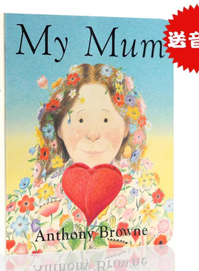 My Mum 我妈妈英文原版绘本 Anthony Browne安东尼布朗 幼儿童早教启蒙英语读物读本纸板书 my dad母爱亲子共读母亲节图画故事书籍