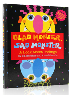 英文原版绘本情绪小怪兽Glad Monster, Sad Monster Ed Emberley幼儿童早教启蒙情绪管理精装go away big green monster同系列