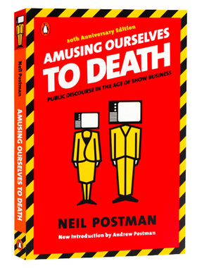 娱乐至死 英文原版 Amusing Ourselves to Death 媒介文化研究大师Neil Postman 尼尔·波兹曼经典畅销作品
