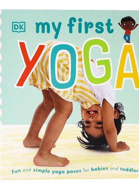 DK出版我的一次瑜伽英文原版绘本 My First Yoga 瑜伽启蒙纸板书幼儿早教启蒙亲子共读启蒙运动技能改善睡眠儿童英语绘本书籍