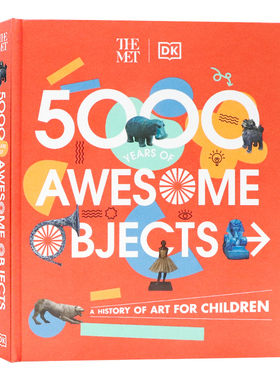 DK5000年令人惊叹的宝藏 英文原版 The Met 5000 Years of Awesome Objects A History of Art for Children 儿童艺术史 全彩