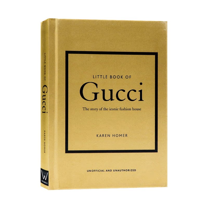 古驰小书 英文原版 Little Book of Gucci 精装时尚艺术画册 时尚爱好者收藏图鉴 意大利奢侈品牌 Gucci 百年发展史 收录经典设计