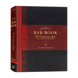 Bar Ultimate Book 专业调酒师必备超过1000种鸡尾酒配方大全 酒类爱好者 终极酒吧指南英文原版 从新手入门到进阶工具书精装 The