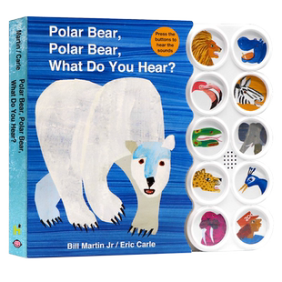 现货北极熊你听到了什么按键发声书英文原版 Polar Bear Polar Bear What Do You Hear 儿童英文启蒙纸板书动物声音认知卡尔爷爷