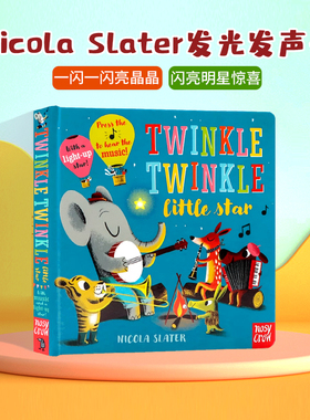 Nosy Crow触摸发光发声书 一闪一闪亮晶晶 英文原版绘本 Twinkle Twinkle Little Star儿童音乐启蒙动物主题纸板Nicola Slater 0-5