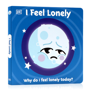 DK小宝的情绪表达系列 我感到孤独 英文原版绘本 I Feel Lonely 低幼儿童情绪表达管理 性格培养纸板书 亲子共读睡前故事图画书