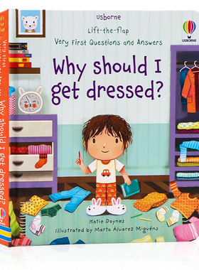 Usborne英文原版绘本 问与答纸板翻翻书 为什么我要穿衣服 very first Why should I get dressed 幼儿童行为习惯养成科普百科读物