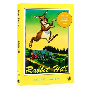 兔子坡 兔子山 Rabbit Hill 英文原版小说 纽伯瑞儿童文学奖金奖 小兔希尔 中小学生课外阅读书籍 Robert Lawson罗伯特罗素平装