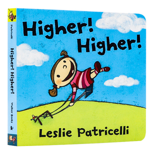 小毛孩小脏孩系列 英文原版绘本 Higher Higher 高 更高 名家Leslie Patricelli 儿童启蒙图画故事纸板书 幼儿童日常行为习惯培养