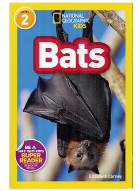 蝙蝠国家地理分级阅读英文原版绘本 National Geographic Kids Level2:Bats 国家地理分级阅读 少儿科普百科英语童书 动物科普百科