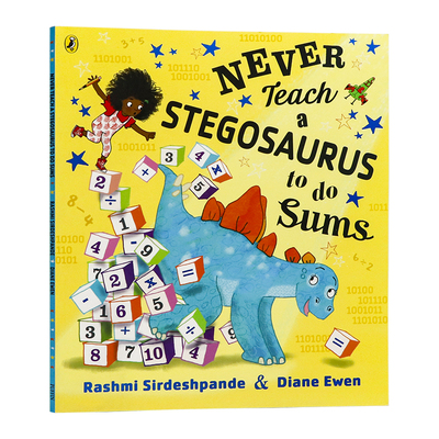 千万不要教剑龙做算术  英文原版 Never Teach a Stegosaurus to Do Sums  幼儿英语早教启蒙绘本 亲子互动 进口英语书籍  3-6岁