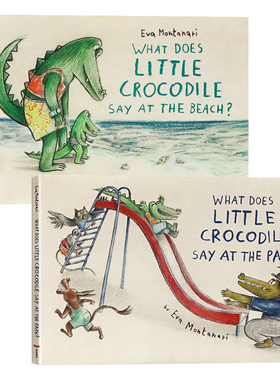 小鳄鱼绘本2册 小鳄鱼在公园说什么 英文原版  What Does Little Crocodile Say At the Park/Beach 儿童动物故事图画书 趣味插图