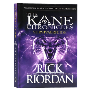埃及守护神系列 凯恩编年史 生存指南英文原版 The Kane Chronicles Survival Guide 青少年科幻小说进口图书精装进口Rick Riordan