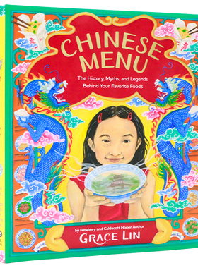 中国菜 你喜爱的食物背后的历史神话和传说 英文原版儿童绘本 Chinese Menu 纽伯瑞奖凯迪克奖得主Grace Lin精装全彩插图春节新年
