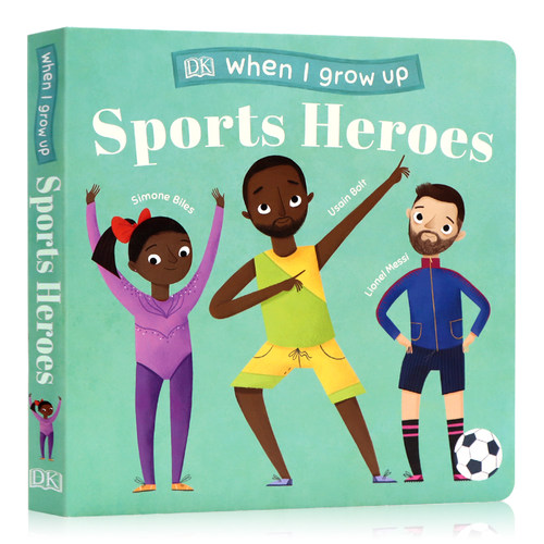 DK出版 当我长大后 英文原版绘本 When I Grow Up Sports Heroes 体育明星的故事 朱婷詹姆斯梅西羽生结弦 儿童成长励志故事纸板书